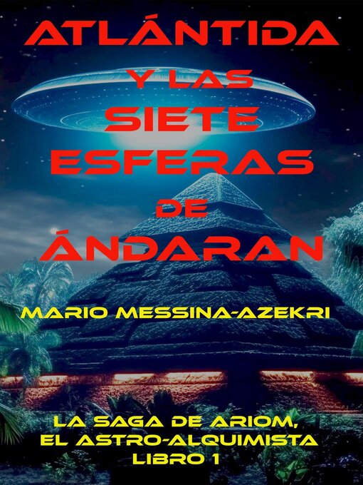 Title details for Atlantida y las Siete Esferas de Andaran by Mario Messina-Azekri - Available